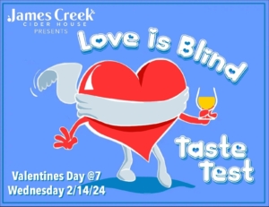 Love is Blind Taste Test graphic - Wednesday, Feb 14 @ 7pm